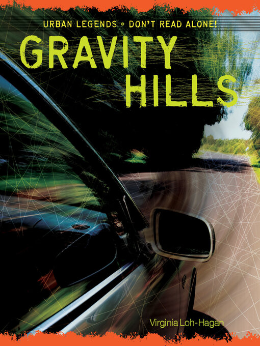 Title details for Gravity Hills by Virginia Loh-Hagan - Available